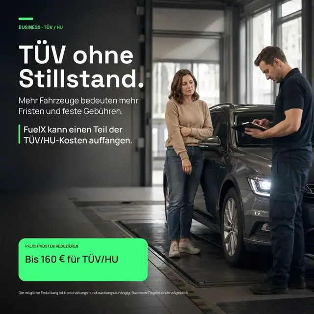TÜV ohne Stillstand — bis 160&nbsp;€ für TÜV/HU-Kosten der Flotte